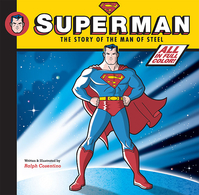 SUPERMAN: THE STORY OF THE MAN OF STEEL