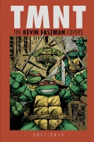 TMNT: The Kevin Eastman Covers (2011 – 2015)
