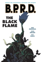 B.P.R.D. THE BLACK FLAME #1