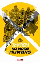X-MEN: NO MORE HUMANS