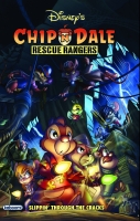 CHIP ‘N’ DALE RESCUE RANGERS: SLIPIN’ THOUGHT THE CRACKS